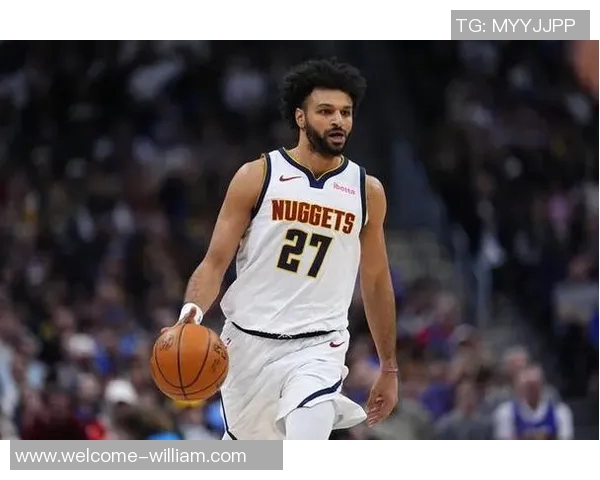 贾马尔穆雷三节反向打卡表现出色12投7中斩获16分1篮板2助攻1抢断